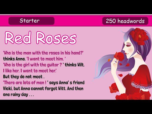 Learn English by Story Level 0 | Red Roses | Love Story