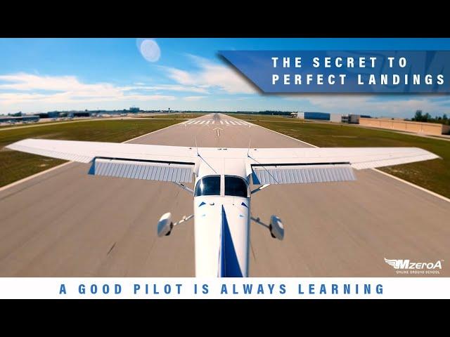 The Secret To Perfect Landings - MzeroA Online Ground School