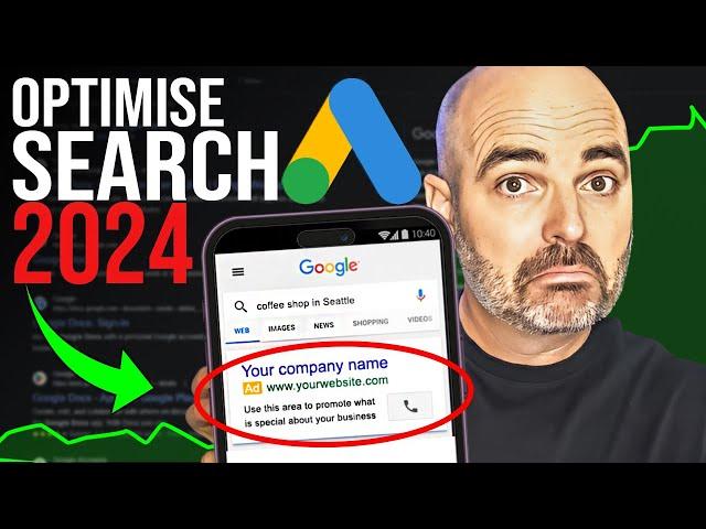 Optimise Google Ads Search Campaigns