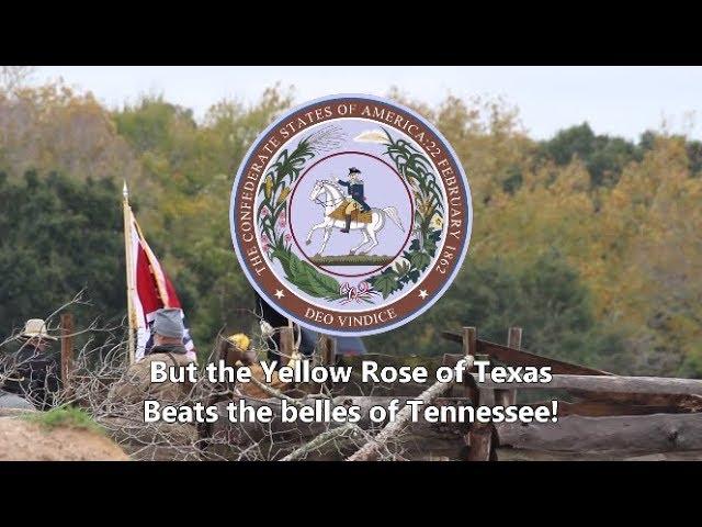 "The Yellow Rose of Texas" - Confederate Civil War Song