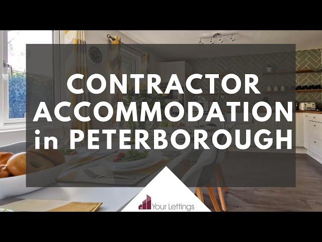 Serviced Accommodation for Contractors in Peterborough Uk