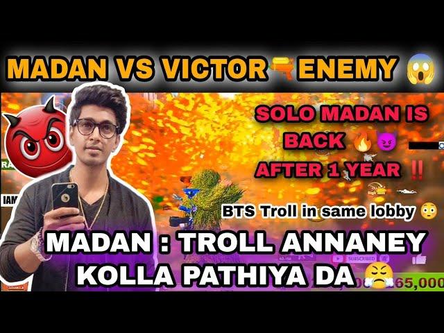 MADAN VS VICTORENEMY SOLO MADAN IS BACK 