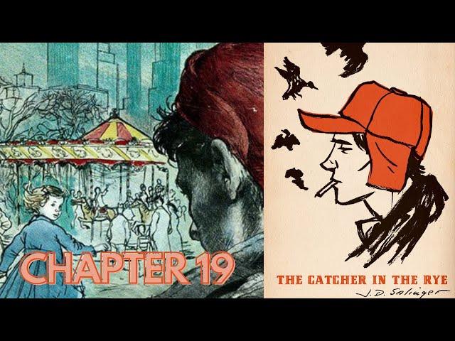 Chapter 19 - THE CATCHER IN THE RYE - By J.D. Salinger | Read Along Audiobook