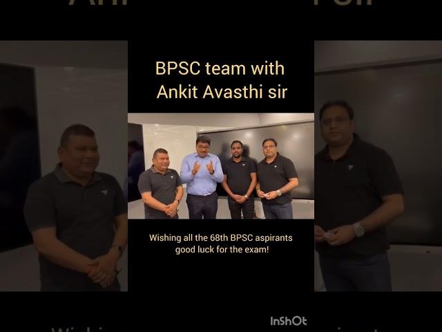 Unacademy BPSC team with Ankit Avasthi sir wishes all the best #68thbpsc #ankit_avasthi #shorts