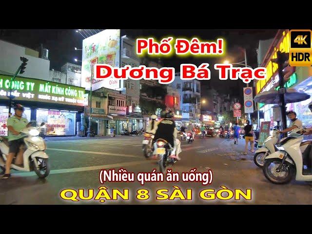 Phố Đêm Đường Dương Bá Trạc Quận 8 Sài Gòn