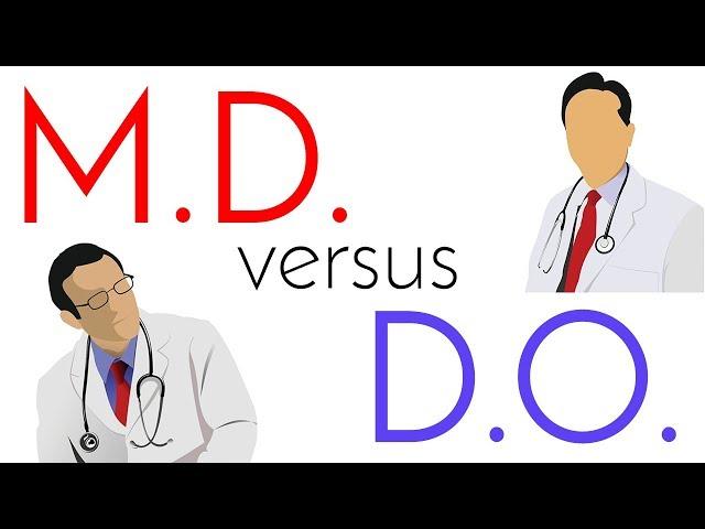 M.D. vs. D.O. | Allopathic and Osteopathic Medical School Comparison