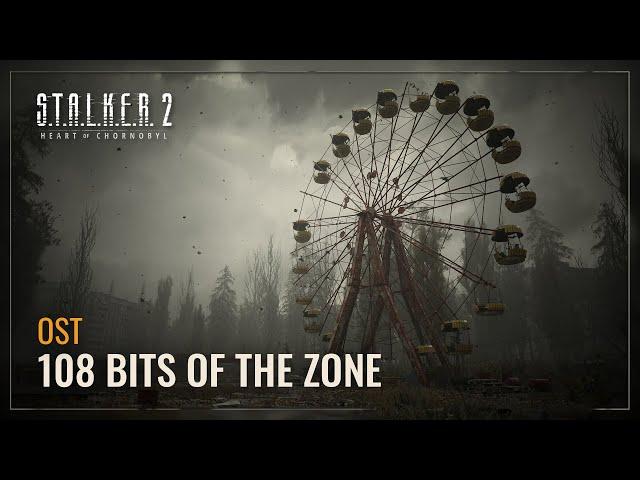 S.T.A.L.K.E.R. 2 OST — 108 Bit of the Zone