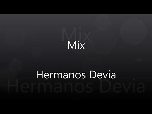 Una hora de musica de los hermanos devia