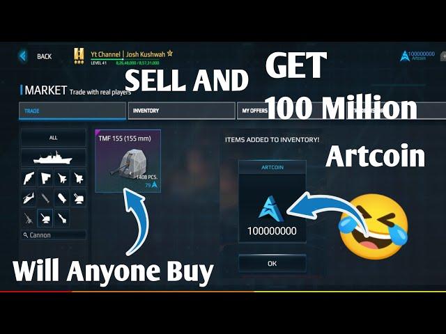 How To Get 100 Million ArtcoinIn Modern Warships Free Market New Update 0.51.1