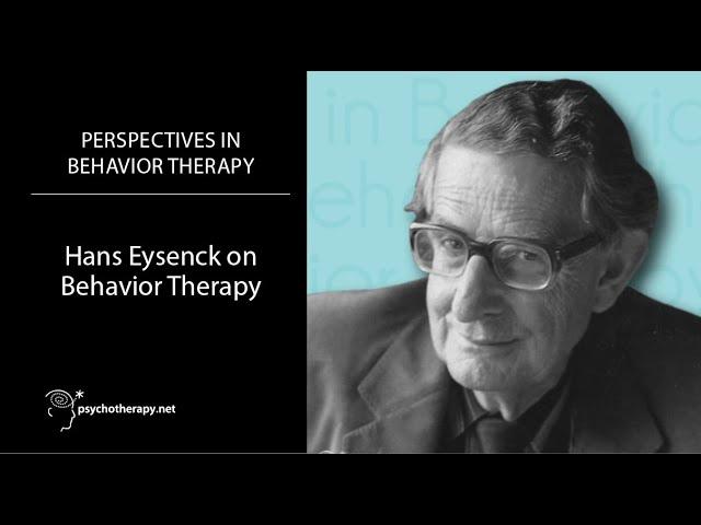 Hans Eysenck über Verhaltenstherapie