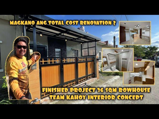 FINISHED PROJECT 36 SQM ROWHOUSE TEAM KAHOY CONCEPT + MAGKANO ANG TOTAL COST RENOVATION