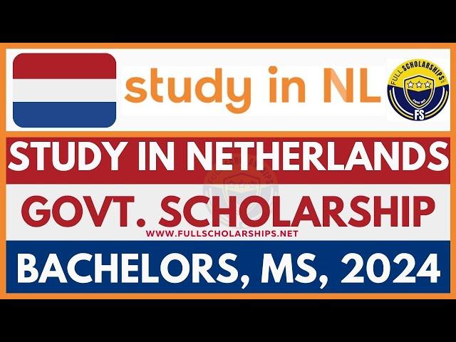 Fully Funded Netherland Government Scholarship 2024-2025 Study  PhD in Netherland