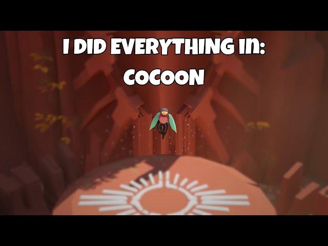 I did EVERYTHING in Cocoon