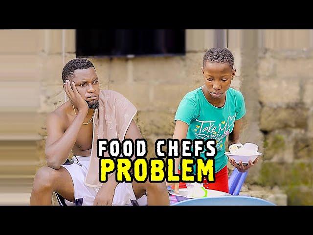 Food Chefs Problem - Mark Angel Comedy (Emanuella)