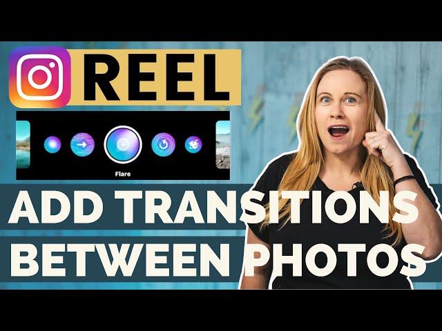 How to Add TRANSITIONS BETWEEN PICTURES and Videos in Instagram Reels