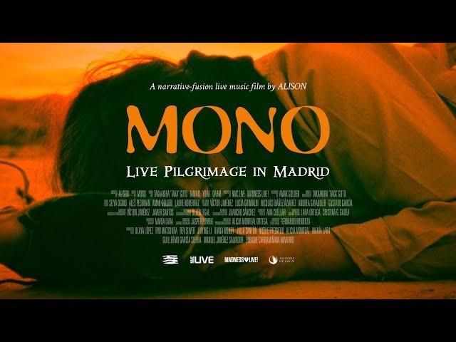 MONO - Live Pilgrimage in Madrid (Official Film Rental Trailer)