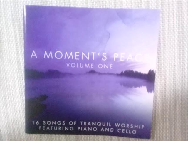 A MOMENT'S PEACE VOLUME 1