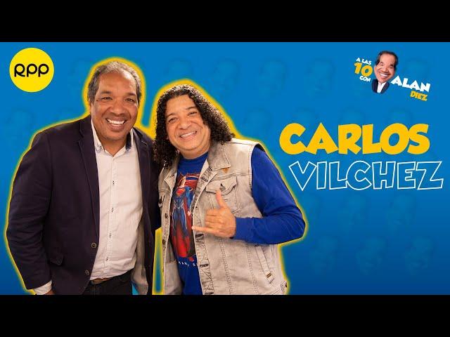 Carlos Vílchez: "Prefiero darle duro a la vida, antes que la vida me dé duro"| #Alas10ConAlanDiez