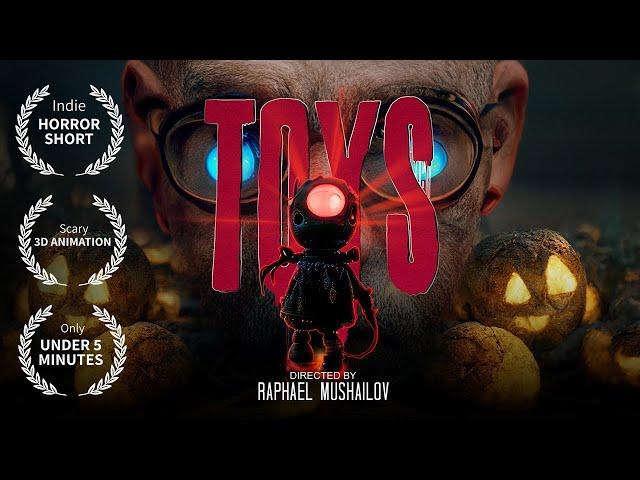 Horror Short film - "Toys"