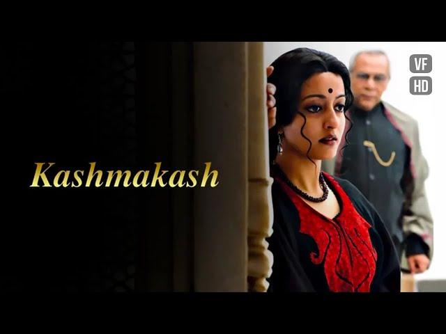 Kashmakash - Bollywood Movie - complete in French - Romance - Drama