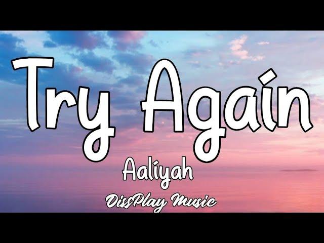 Aaliyah - Try Again (Lyrics)