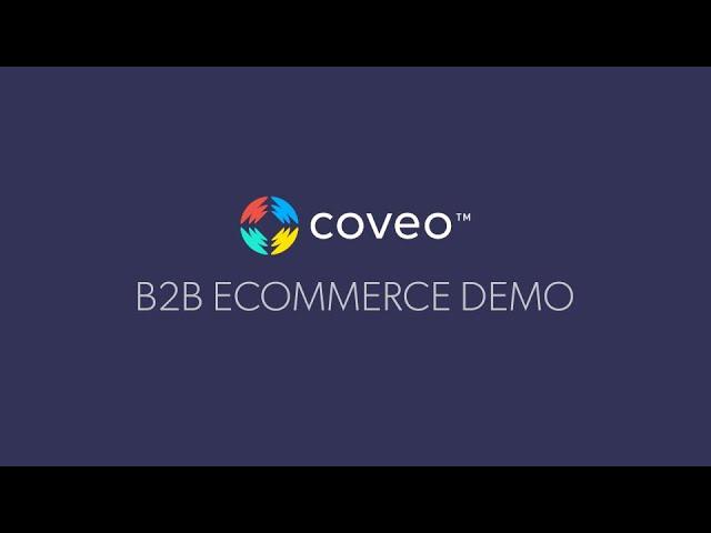 Coveo for B2B Ecommerce - Demo