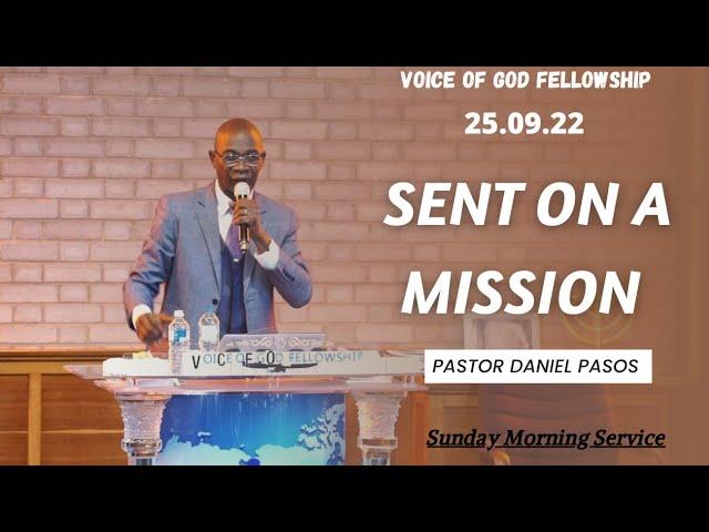 Sent On A Mission - Brother Daniel Pasos