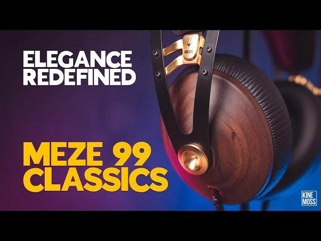 ELEGANCE REDEFINED. MEZE 99 CLASSICS unboxing and review. Best closed back headphones under $350?