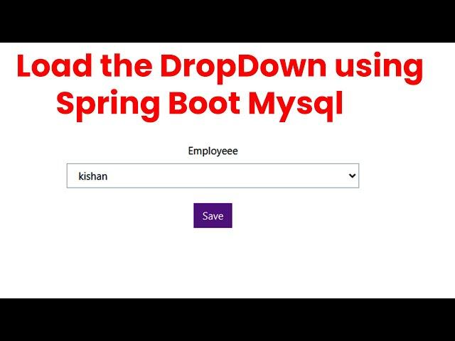 Load the dropdown using spring boot Mysql