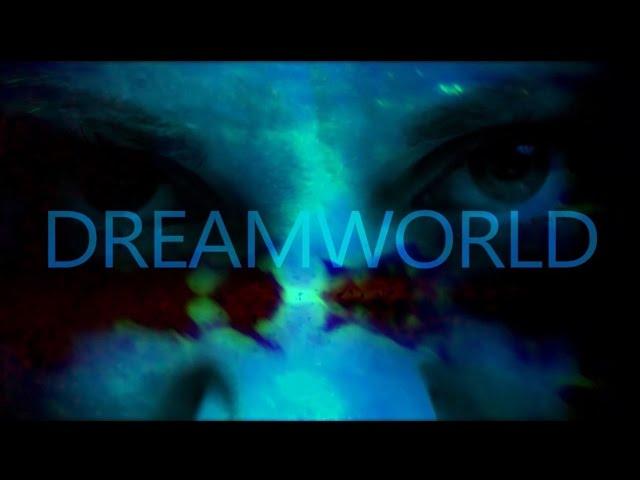 Dreamworld - Web Series Trailer