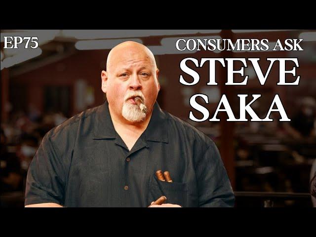 We ask Steve Saka to Spill the Secrets | The Cigar Guys Podcast (Episode 75)