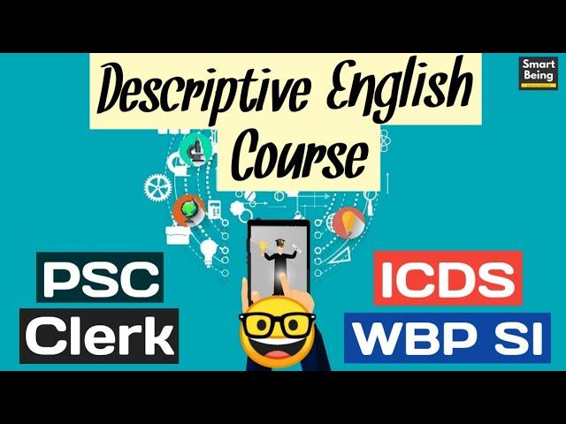 PSC Clerk English Class - Part 2 Main Exam English - ICDS - WBP SI - Descriptive English Course