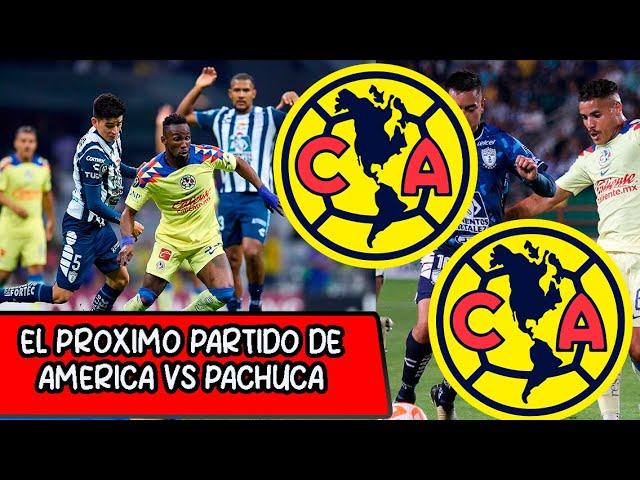  TREMENDO PARTIDAZO! EL PROXIMO PARTIDO DE AMERICA VS PACHUCA NUEVA REVANCHA CANTERANOS  LIGA MX