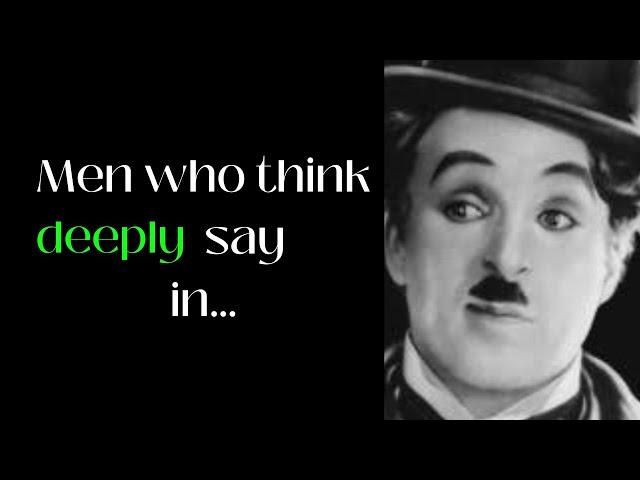 Charlie Chaplin Best Life Quotes