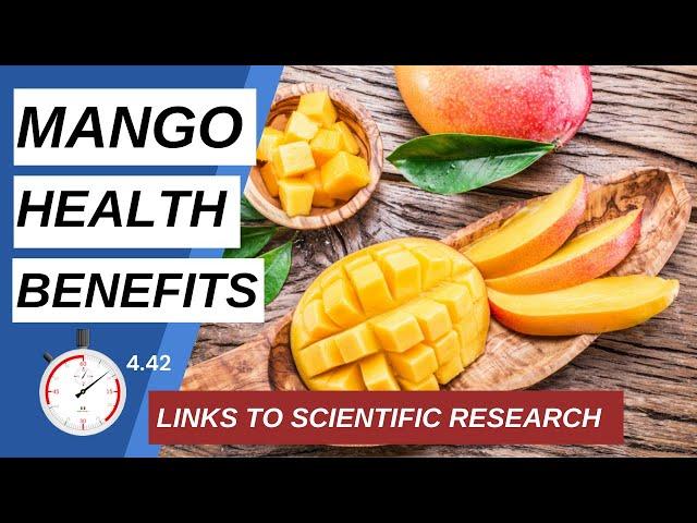 10 MANGO HEALTH BENEFITS | Why Mangoes Are Good For You