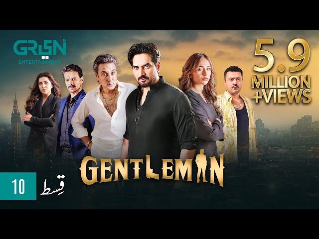 Gentleman Episode 10 | Yumna Zaidi | Humayun Saeed Digitally Powered By Mezan, Masterpaints & Hemani