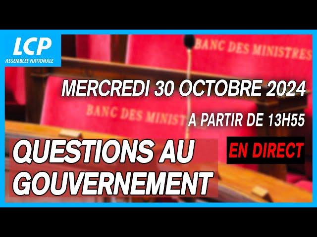 Questions au Gouvernement à l'Assemblée nationale - 30/10/2024