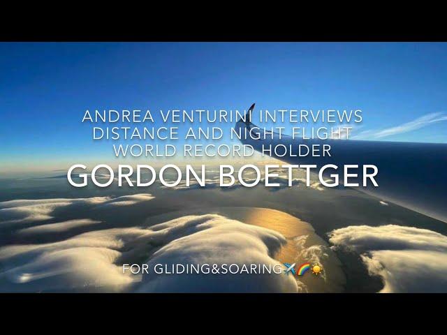 Andrea Venturini interviews Gordon Boettger Distance and Night World Record holder (OLC)