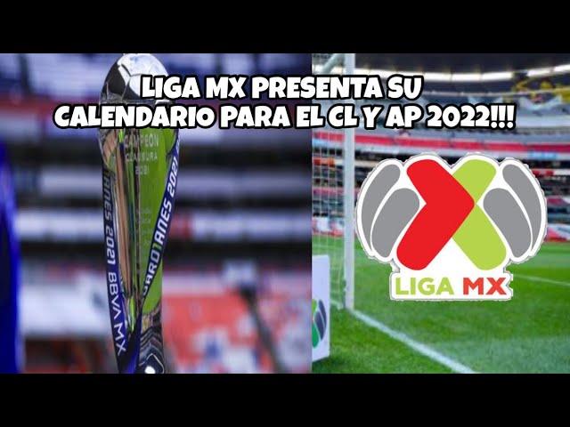 Liga MX Presentan Calendario Intenso para el Clausura y Apertura 2022️!