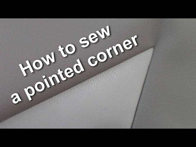 How to Sew a Flat Pointed Corner - Car Upholstery