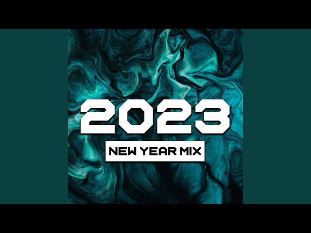 New Year Music 2023 (Best EDM Party Mix)