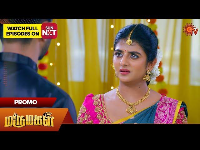 Marumagal - Promo | 06 Nov 2024 | Tamil Serial | Sun TV