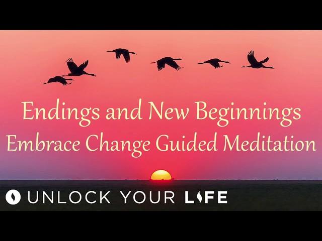 Endings and Beginnings, Embrace Change Meditation | Autumn Meditation