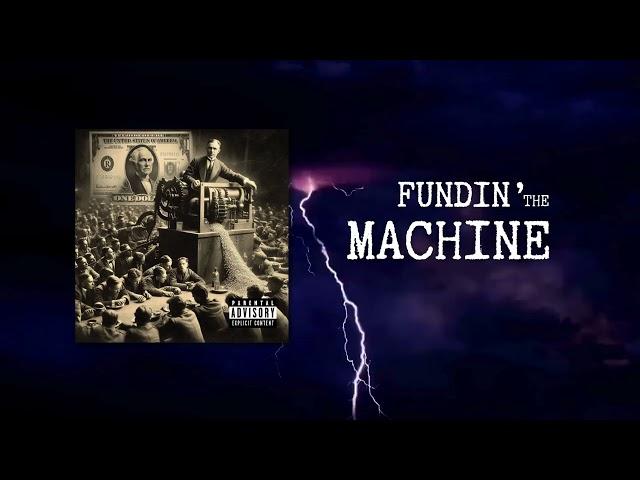 Fundin’ the machine