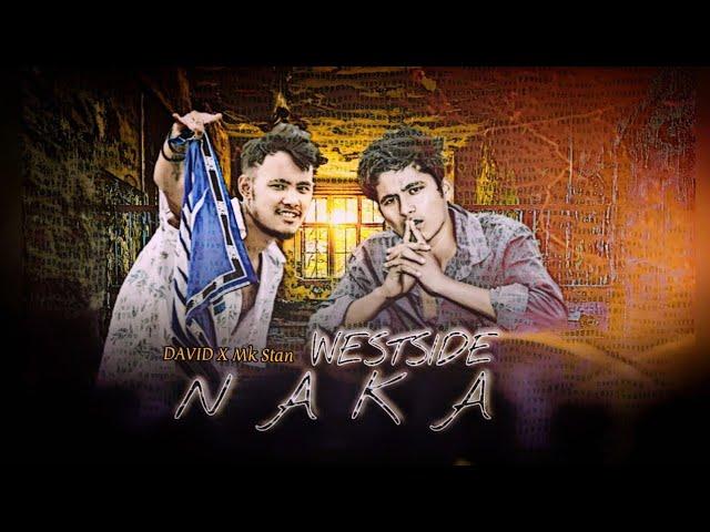 Mk Stan X David Cheetri - Westside Naka  - Prod. @YoungWhite (Official Music) Nepali Rap Song 2023