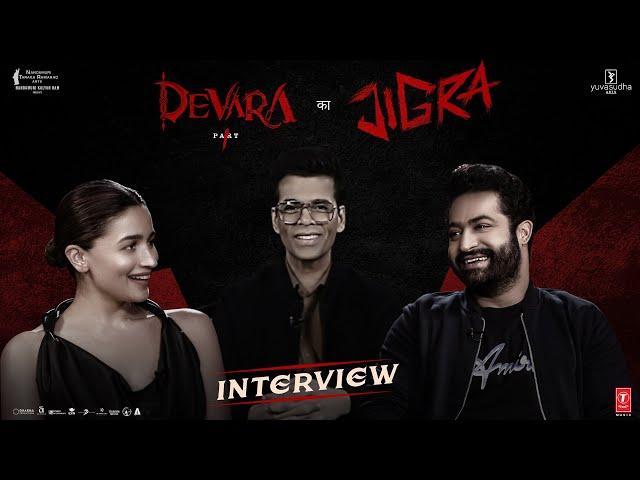 Devara x Jigra - Full Interview | NTR, Koratala Siva, Karan Johar, Alia Bhatt | Sep27