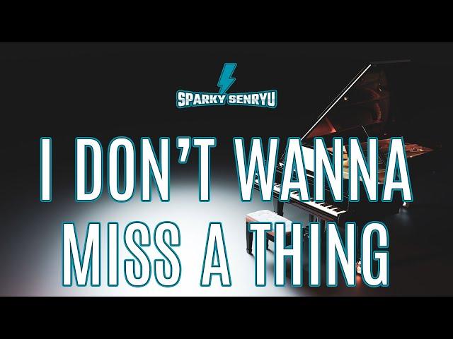 (Cover) Aerosmith - I Don't Wanna Miss a Thing (Piano | Strings | Voice)