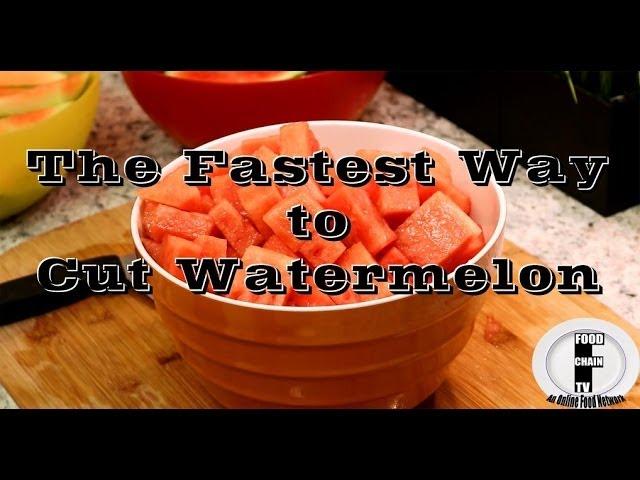 How to cut a watermelon in less than 1 minute  | Food Chain TV