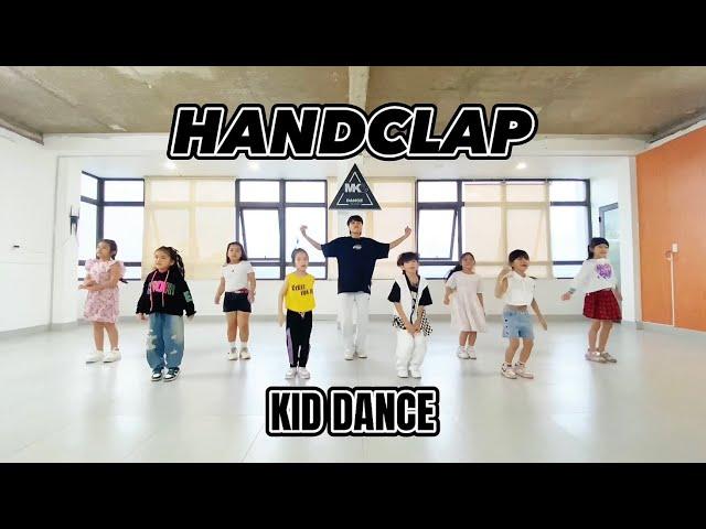 HANDCLAP - Kid Dance | MK Dance Studio