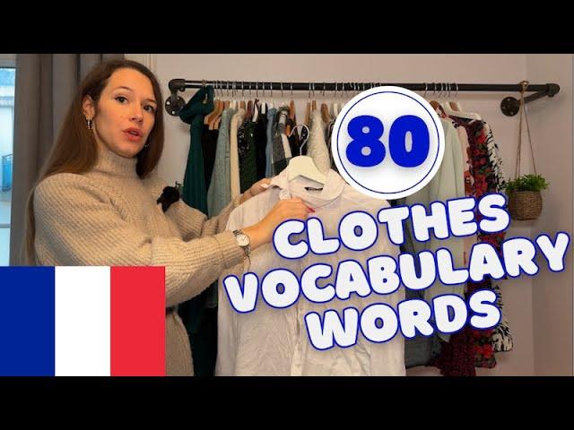 Les vêtements en français : 80 mots de vocabulaire (de basique à avancé)